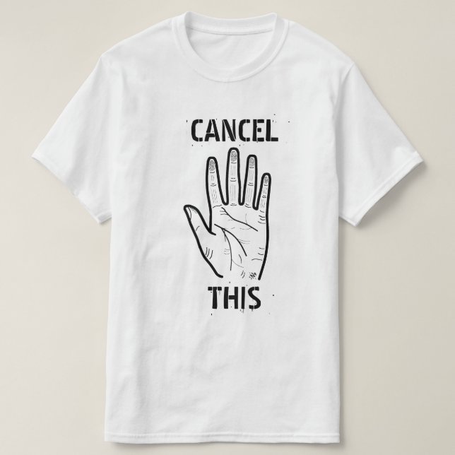 T-shirt Annuler la plaisanterie de culture (Design devant)