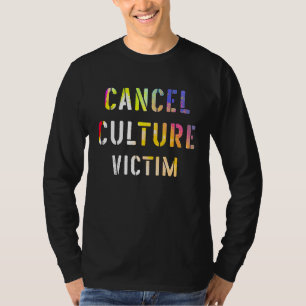 T-shirt Annuler La Victime De La Culture A Été Annulée Off
