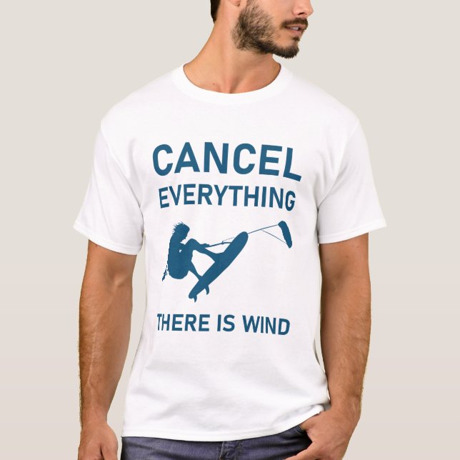 T-shirt Annuler tout ce qu'il y a de vent - Kitesurf (Devant)