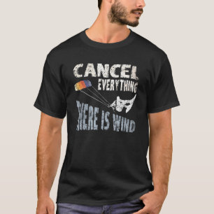 T-shirt Annuler Tout Il Y A Vent Kite Surf Citation Ki