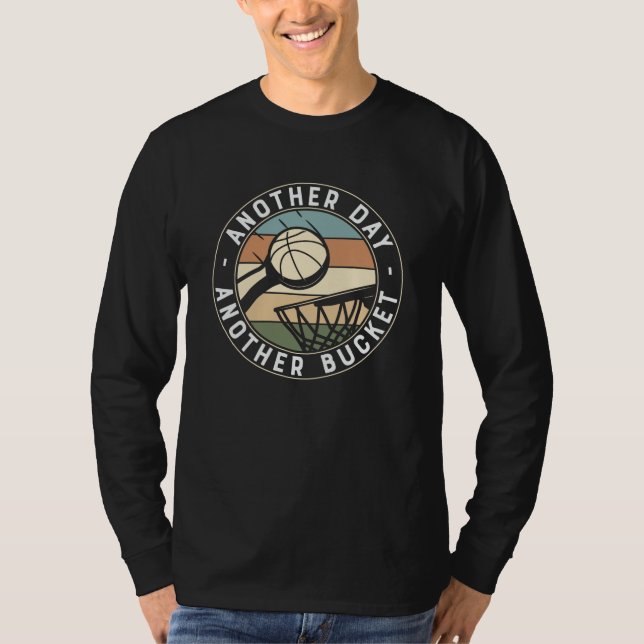 T-shirt Another Day Another Bucket | Basketball Design (Devant)