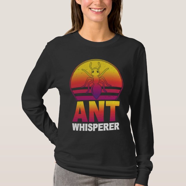 T-shirt Ant Whisperer I Ant Farm I Ant (Devant)