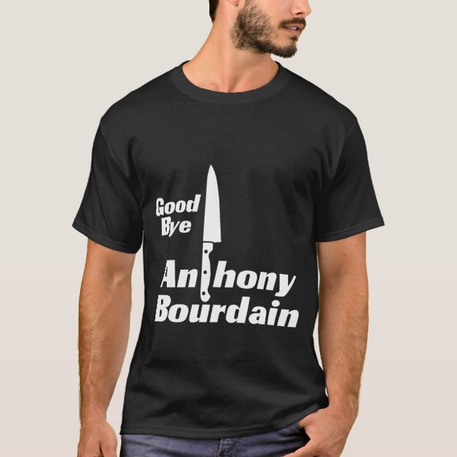 T-shirt Anthony Bourdain 61 ans, bye (Devant)