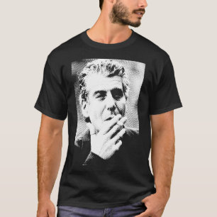 T-shirt Anthony Bourdain Fumer