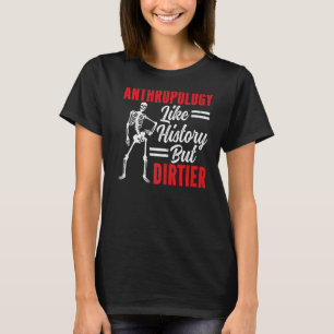 T-shirt Anthropologie Comme L'Histoire Mais Dirtier Anthro