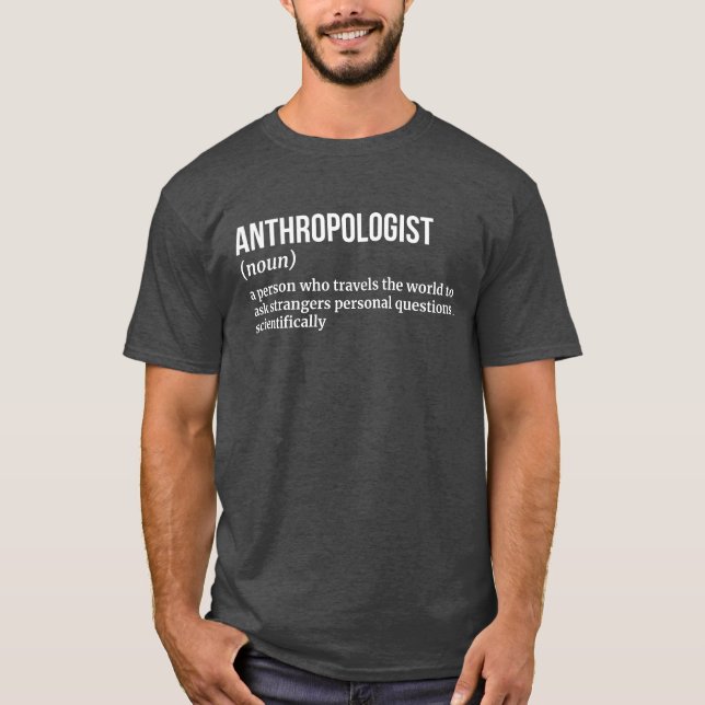 T-shirt Anthropologue culturel Funny Définition Tee (Devant)