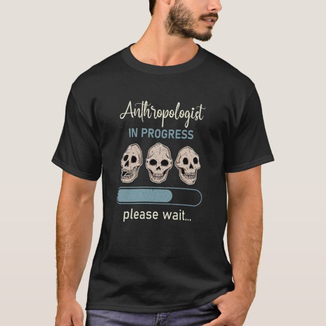 T-shirt Anthropology Anthropologist Humorous Saying Profes (Devant)