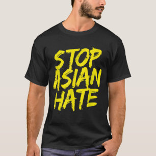 T-shirt Anti-Asiatique Racisme Aapi Soutien contre la hain