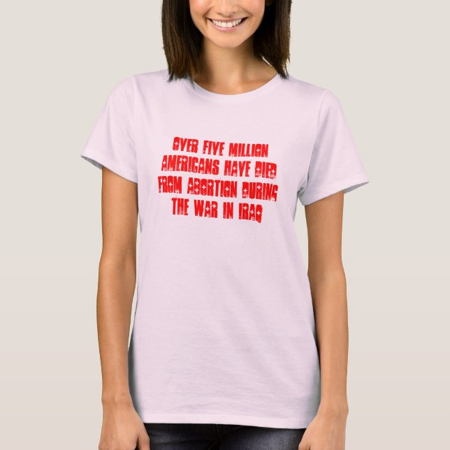T-SHIRT ANTI-AVORTEMENT 2 (Devant)