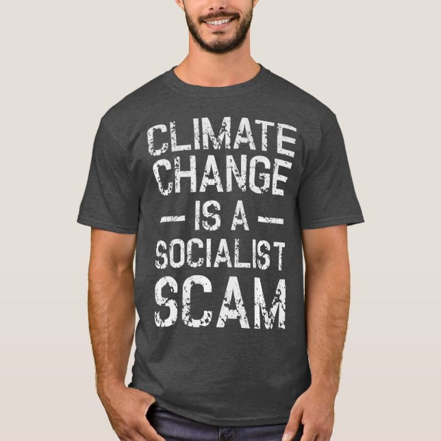 T-shirt Anti-changement climatique Anti-socialisme Climat (Devant)