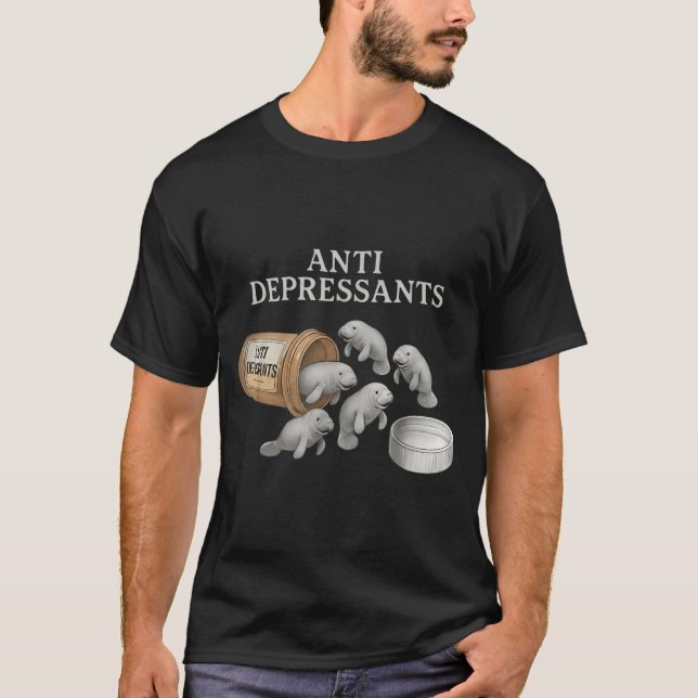 T-shirt Anti Depressants Manatees  (Devant)