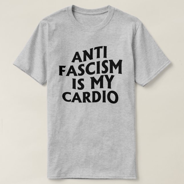 T-shirt Anti-fascisme est mon Cardio (Design devant)