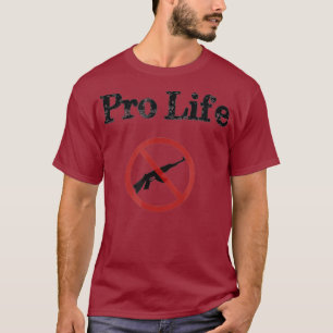 T-shirt Anti Gun Anti Assault Rifle Pro Life Gun Control