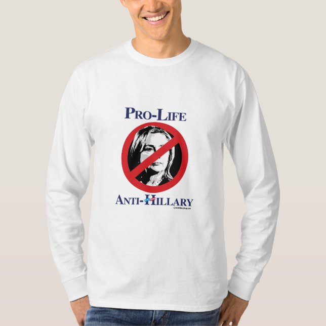 T-shirt Anti-Hillary contre l'avortement et l'euthanasie (Devant)