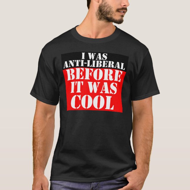 T-shirt anti-libéral-avant--être-cool (Devant)