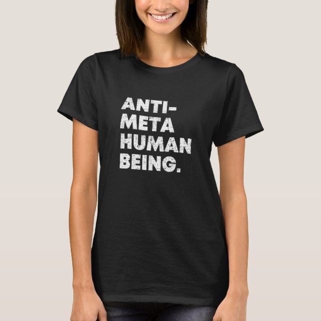 T-shirt Anti Meta Être humain (Devant)