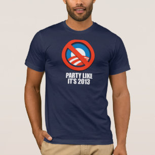 T-shirt ANTI-OBAMA- la partie comme elle est 2013