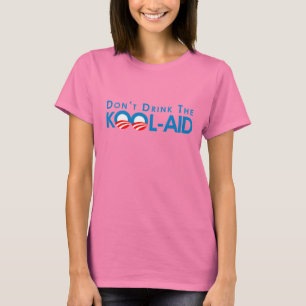 T-shirt Anti-Obama - ne buvez pas la kool-aide