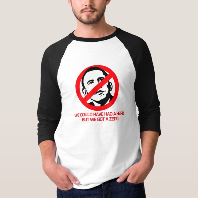 T-shirt Anti-Obama - nous avons obtenu un zéro (Devant)