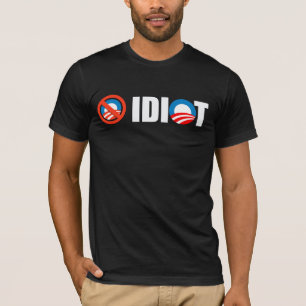 T-shirt Anti-Obama - Obama est un idiot