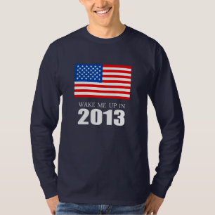 T-shirt Anti-Obama - réveillez-moi en 2013