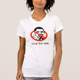 T-shirt Anti-Obama, VOTRE TEXTE ICI