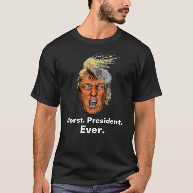 T-shirt Anti-président Trump - Le pire président jamais (Devant)