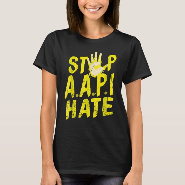 T-shirt Anti-Racisme Asiatique Aapi Soutien À La Haine Aap (Devant)