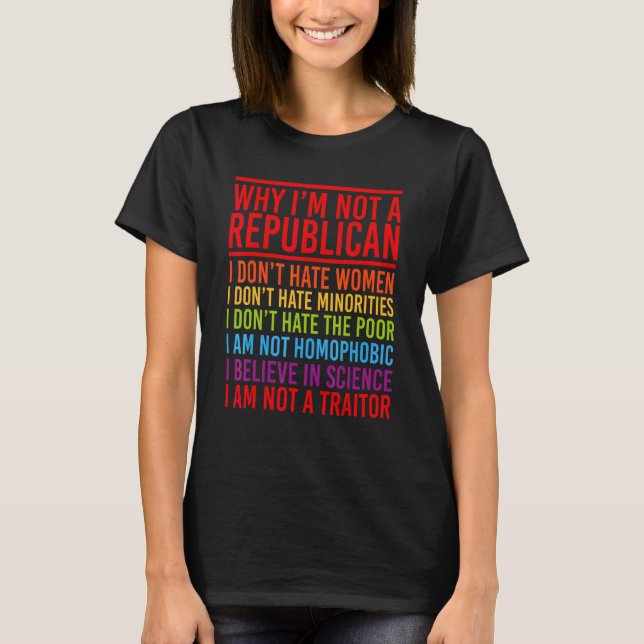 T-shirt Anti-Républicain Pourquoi je ne suis pas Républica (Devant)