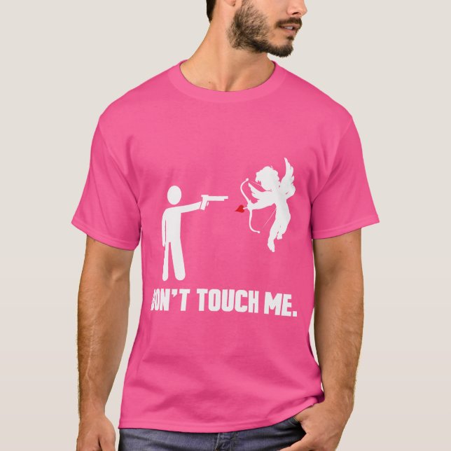 T-shirt Anti Saint Valentin Drôle Ne Me Touche Pas (Devant)