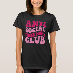 T-shirt Anti Social Cheer Moms Club Maman Dire Super Femme