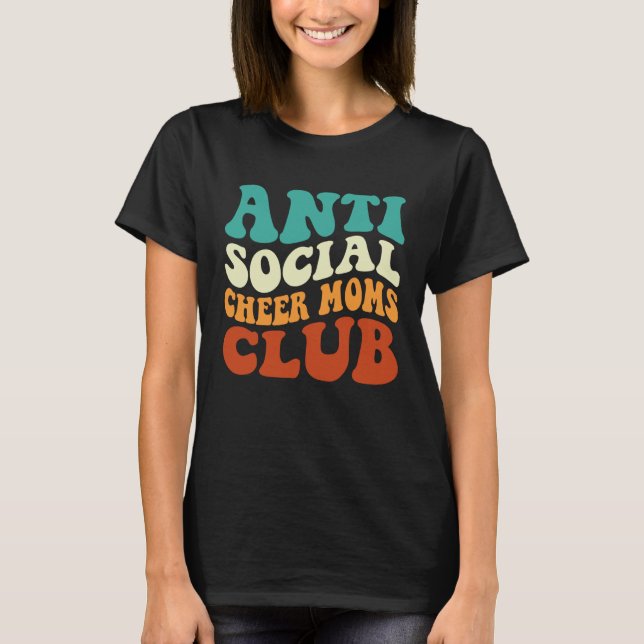 T-shirt Anti Social Cheer Moms Club  Mom Saying Retro Groo (Devant)