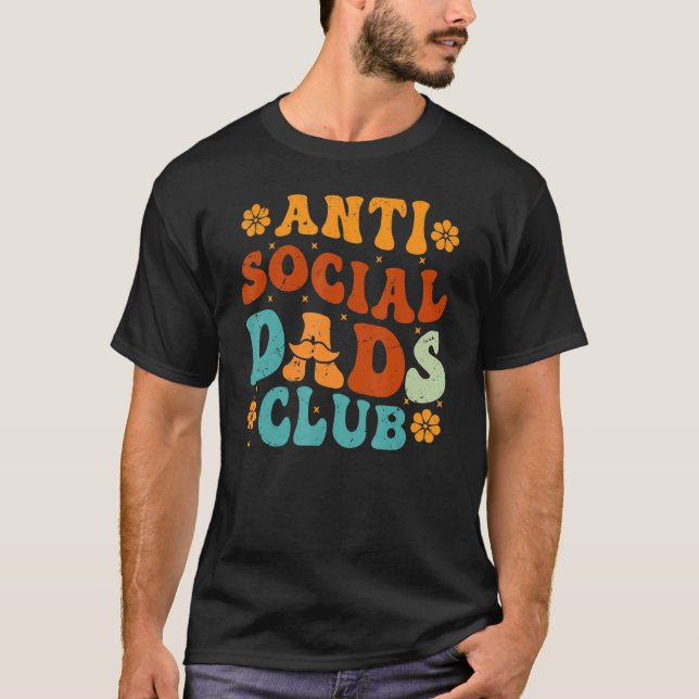 T-shirt Anti Social Dads Club Retro Funny Papa Pères de la (Devant)