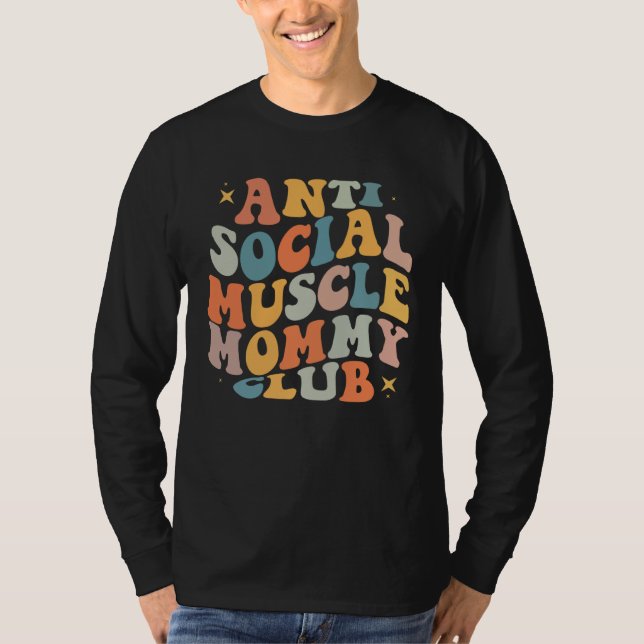 T-shirt Anti Social Muscle Mommy Club Groovy Pump Cover (Devant)