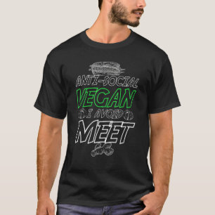T-shirt Anti Social Vegan Évite De Rencontrer Et De La Via