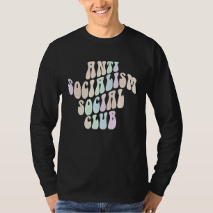 T-shirt ANTI SOCIALISME CLUB SOCIALISTE Rétro Politique