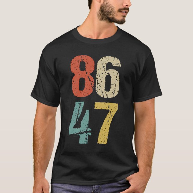 T-shirt Anti-Trump - 86 47 I (Devant)