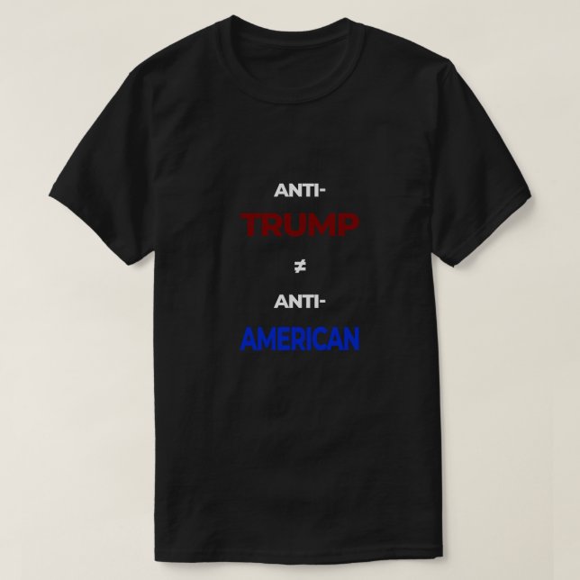 T-shirt Anti-Trump Does Not Equal Anti-American Red Blue v (Design devant)