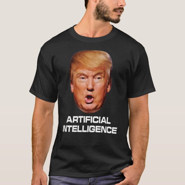 T-shirt Anti Trump Intelligence Artificielle IA Crétin Idi (Devant)