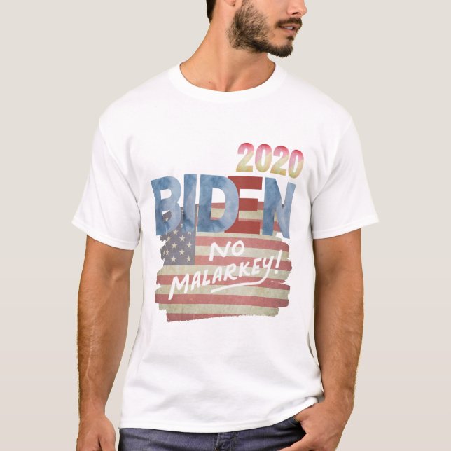 T-shirt Anti-Trump, Joe Biden 2020, pas de Malarkey (Devant)