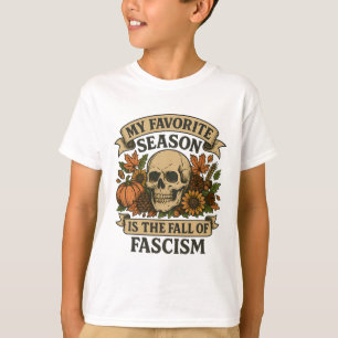 T-shirt Anti Trump Ma saison préférée est la chute des fas