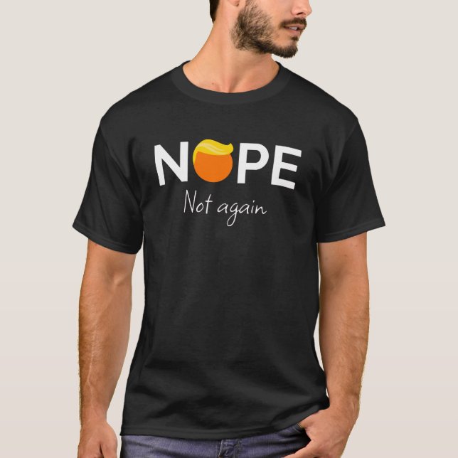 T-shirt Anti-Trump - Non, pas encore moi (Devant)