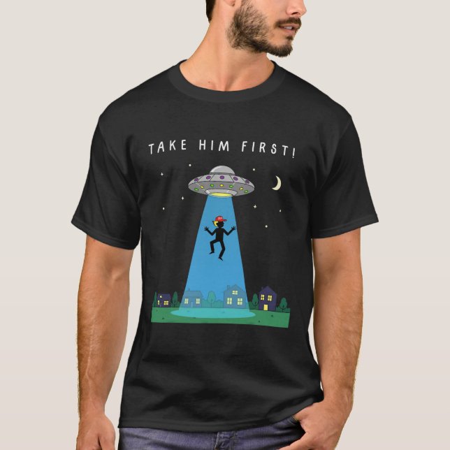 T-shirt Anti Trump Prenez-Le D'abord Message Caché Alien (Devant)
