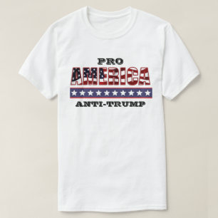 T-SHIRT ANTI-TRUMP PRO-AMÉRIQUE