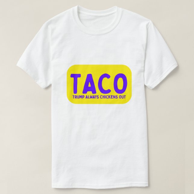 T-shirt Anti Trump TACO (Design devant)