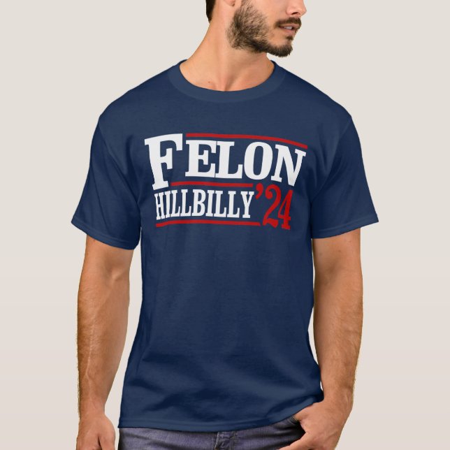 T-shirt Anti Trump Vance - Felon / Hillbilly 2024 (Devant)