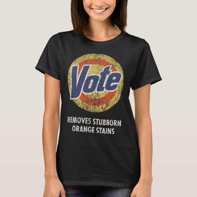 T-shirt Anti-Trump Vote Detergent Fun Vintage (Devant)