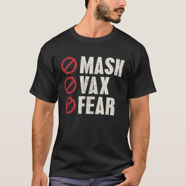T-shirt Anti Vaccine Freedom No Mask Vax Fear No Compulsor (Devant)