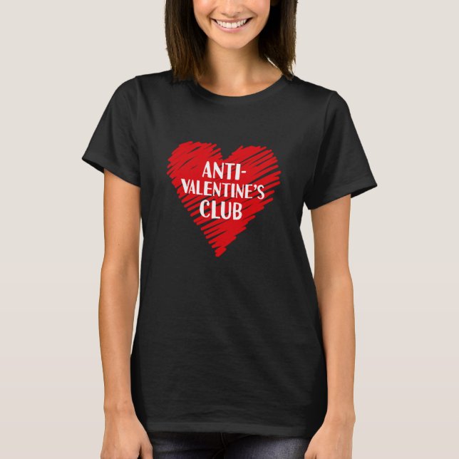 T-shirt Anti Valentine's Club Single Awareness Day 2023 V  (Devant)