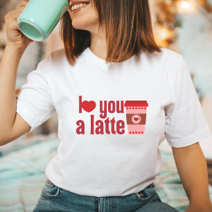 T-shirt Anti-Valentine's Coffee Latte over Love Funny Gift